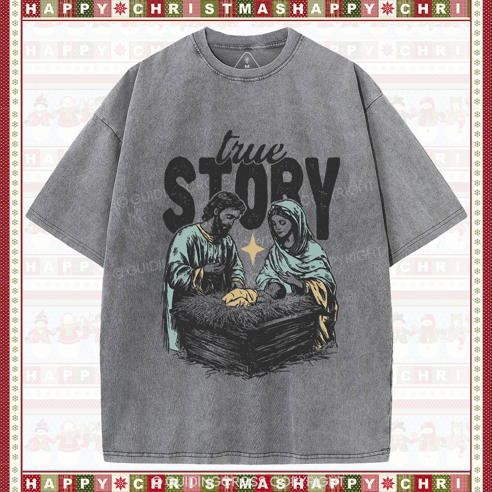 True Story Christian Christmas Washed T-Shirt