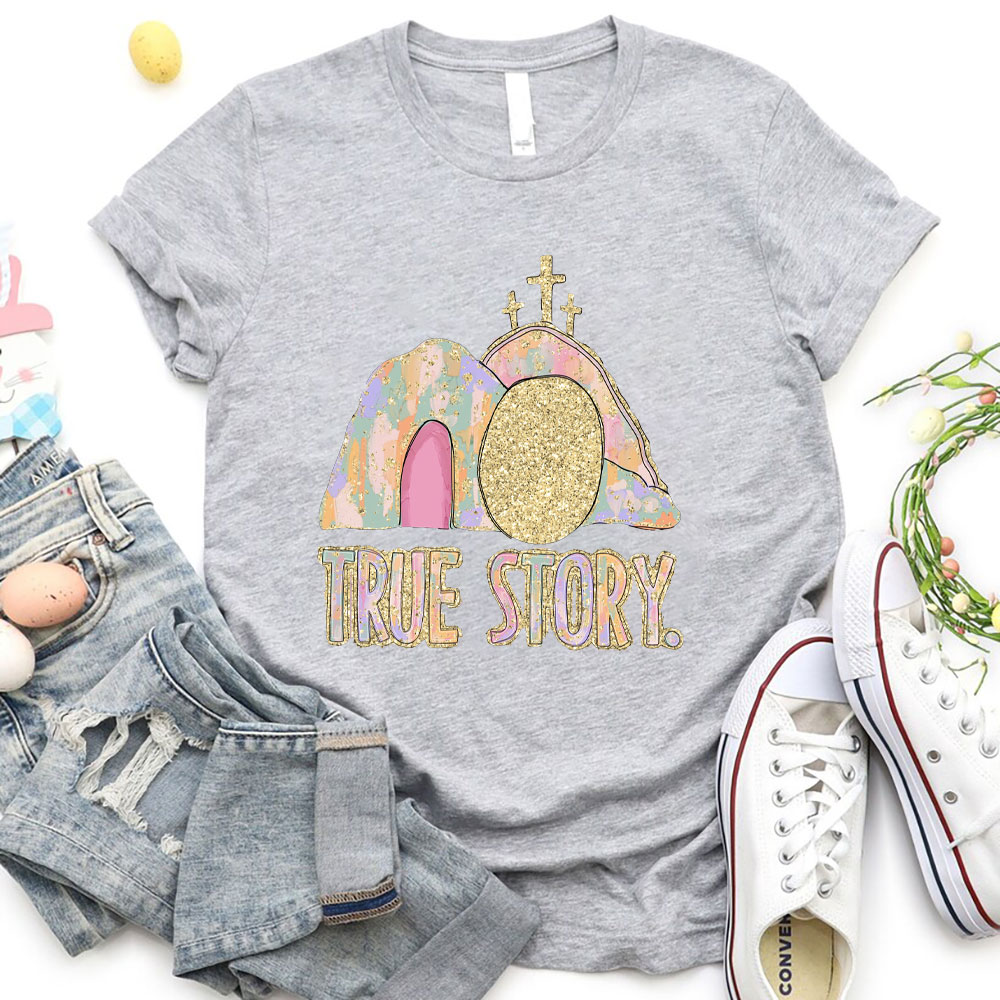 True Story Christian Glitter T-Shirt