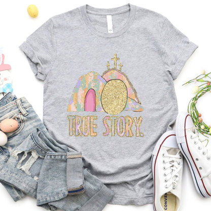 True Story Christian Glitter T-Shirt