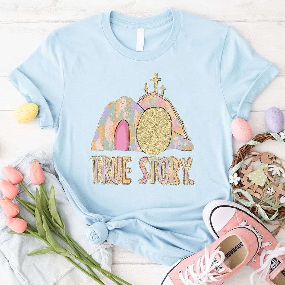 True Story Christian Glitter T-Shirt