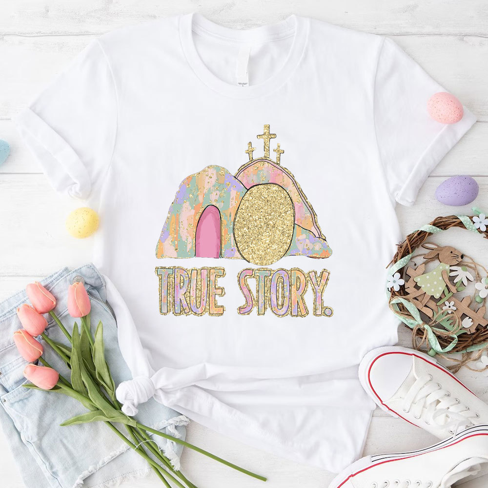 True Story Christian Glitter T-Shirt