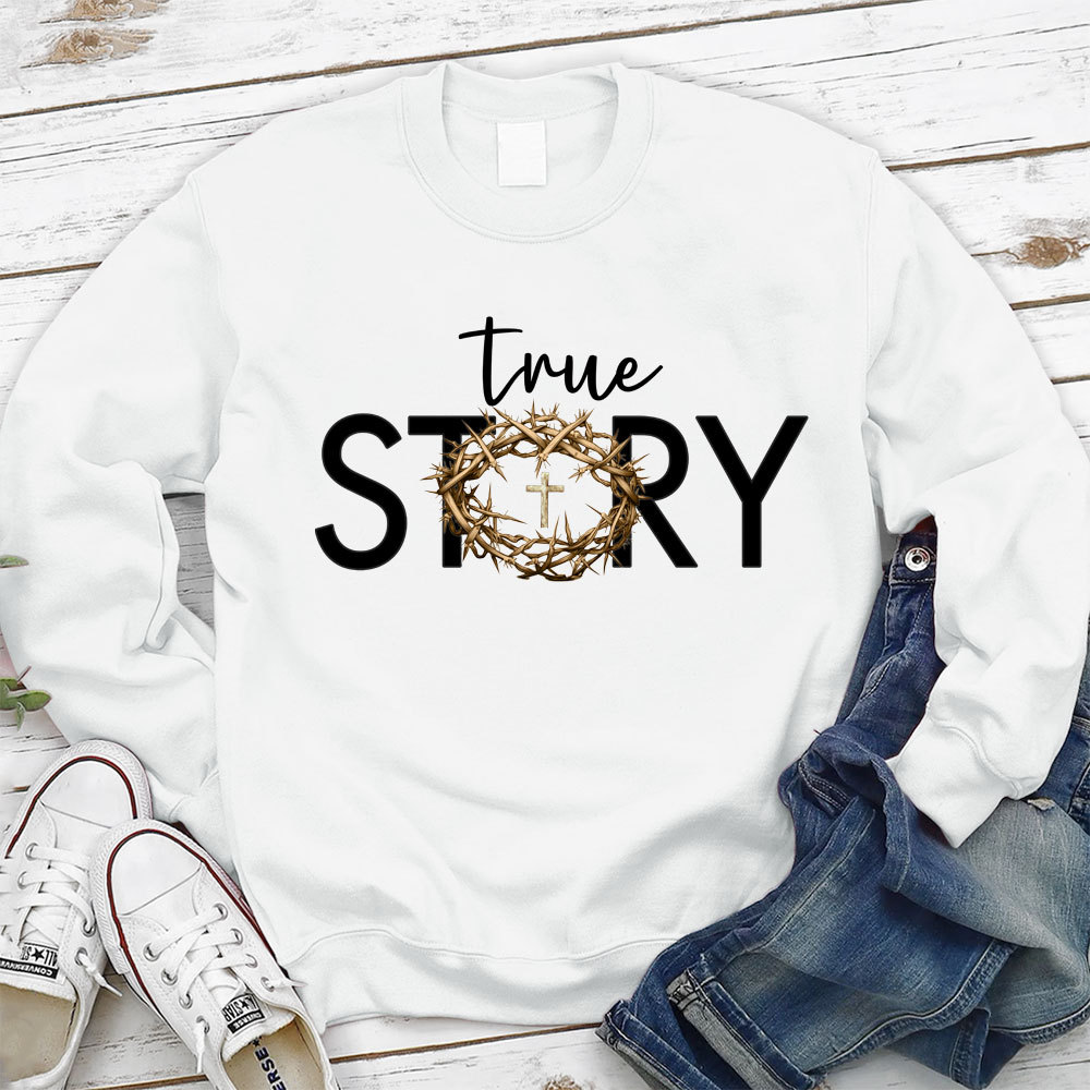 The Greatest Story Ever Told Christian Sweatshirt Sale-GuidingCross