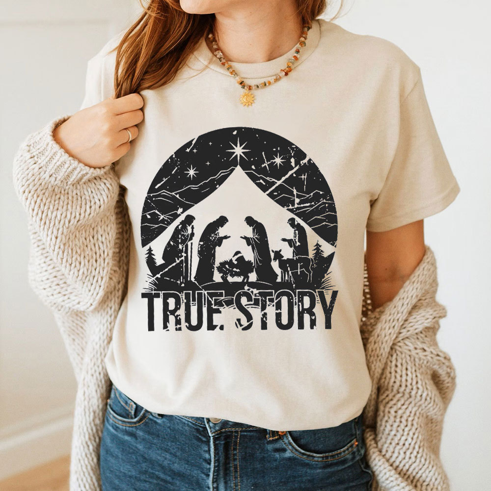 True Story Christian T-Shirt