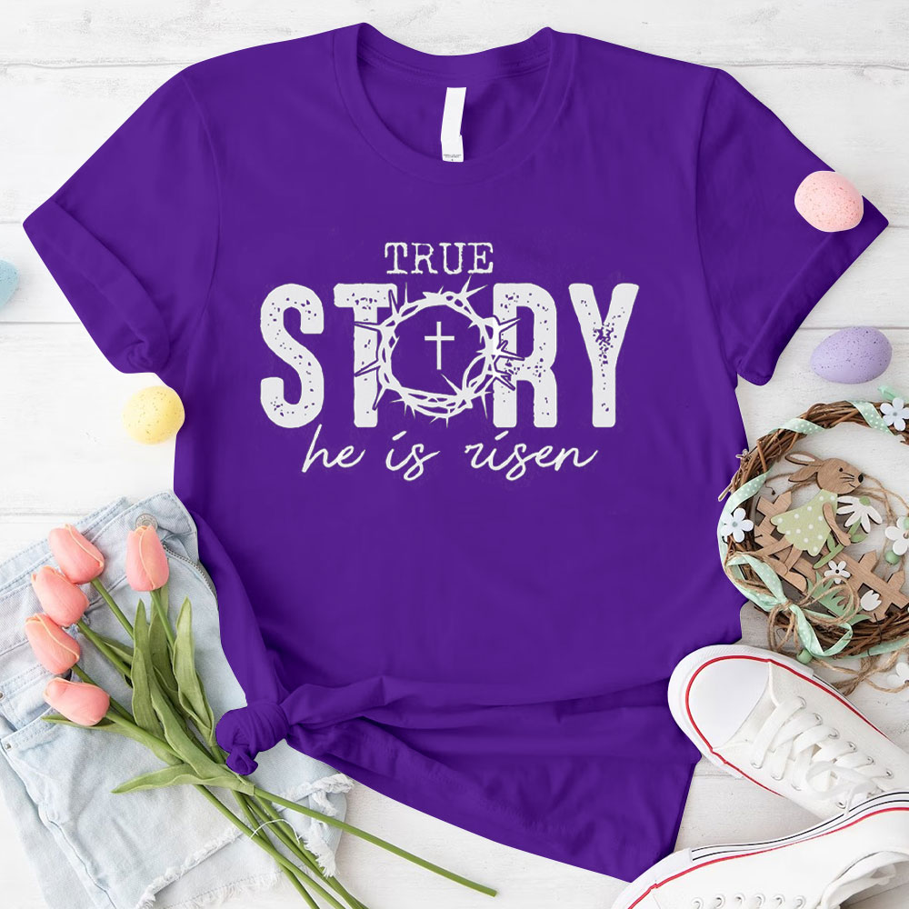 True Story Christian T-Shirt