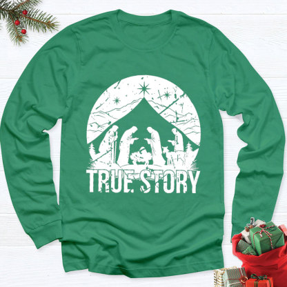 True Story Christian Long Sleeve T-Shirt