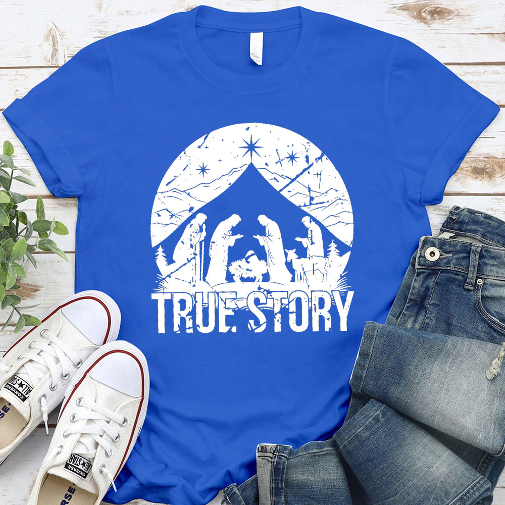 True Story Christian T-Shirt