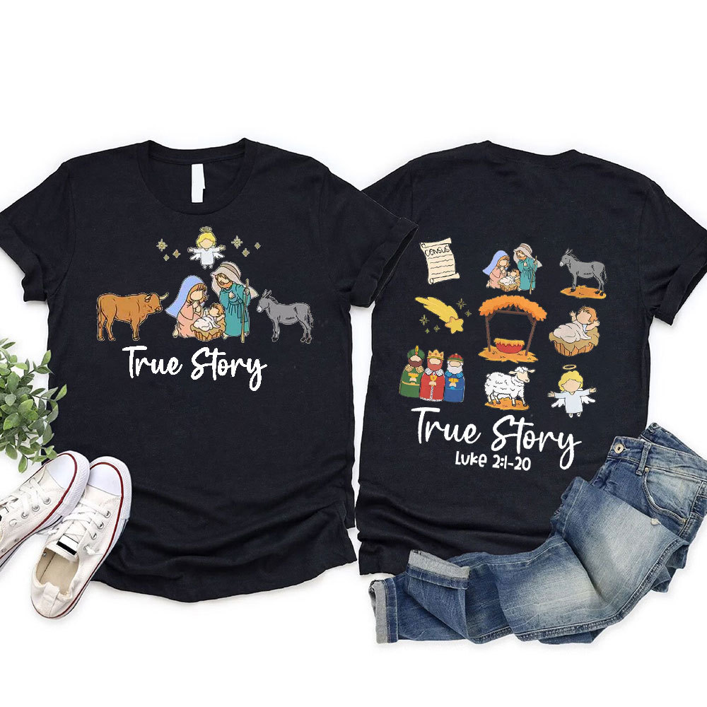True Story Christian T-Shirt