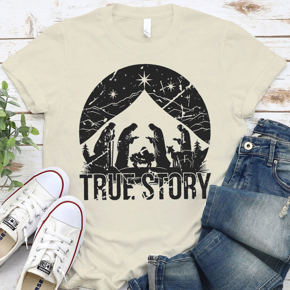 True Story Christian T-Shirt
