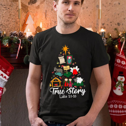 True Story Christian T-Shirt