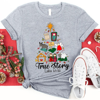 True Story Christian T-Shirt