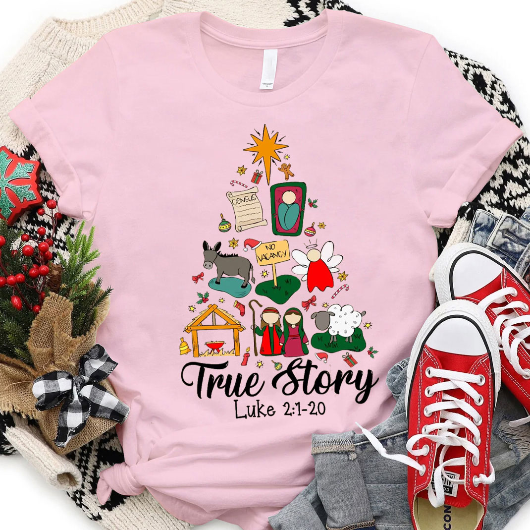 True Story Christian T-Shirt