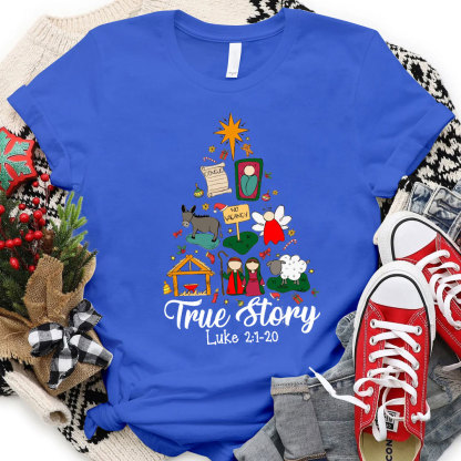 True Story Christian T-Shirt