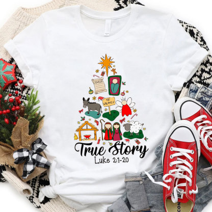 True Story Christian T-Shirt