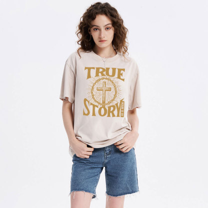 True Story Christian Washed T-Shirt