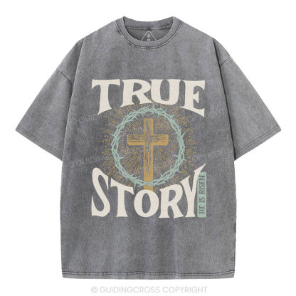True Story Christian Washed T-Shirt
