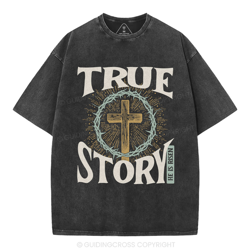 True Story Christian Washed T-Shirt