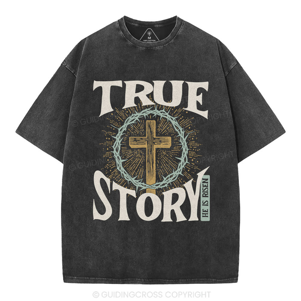 True Story Christian Washed T-Shirt