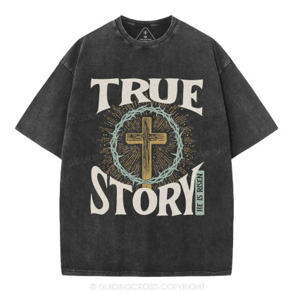 True Story Christian Washed T-Shirt