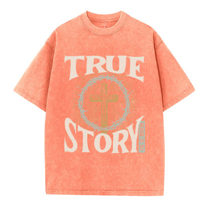 True Story Christian Washed T-Shirt
