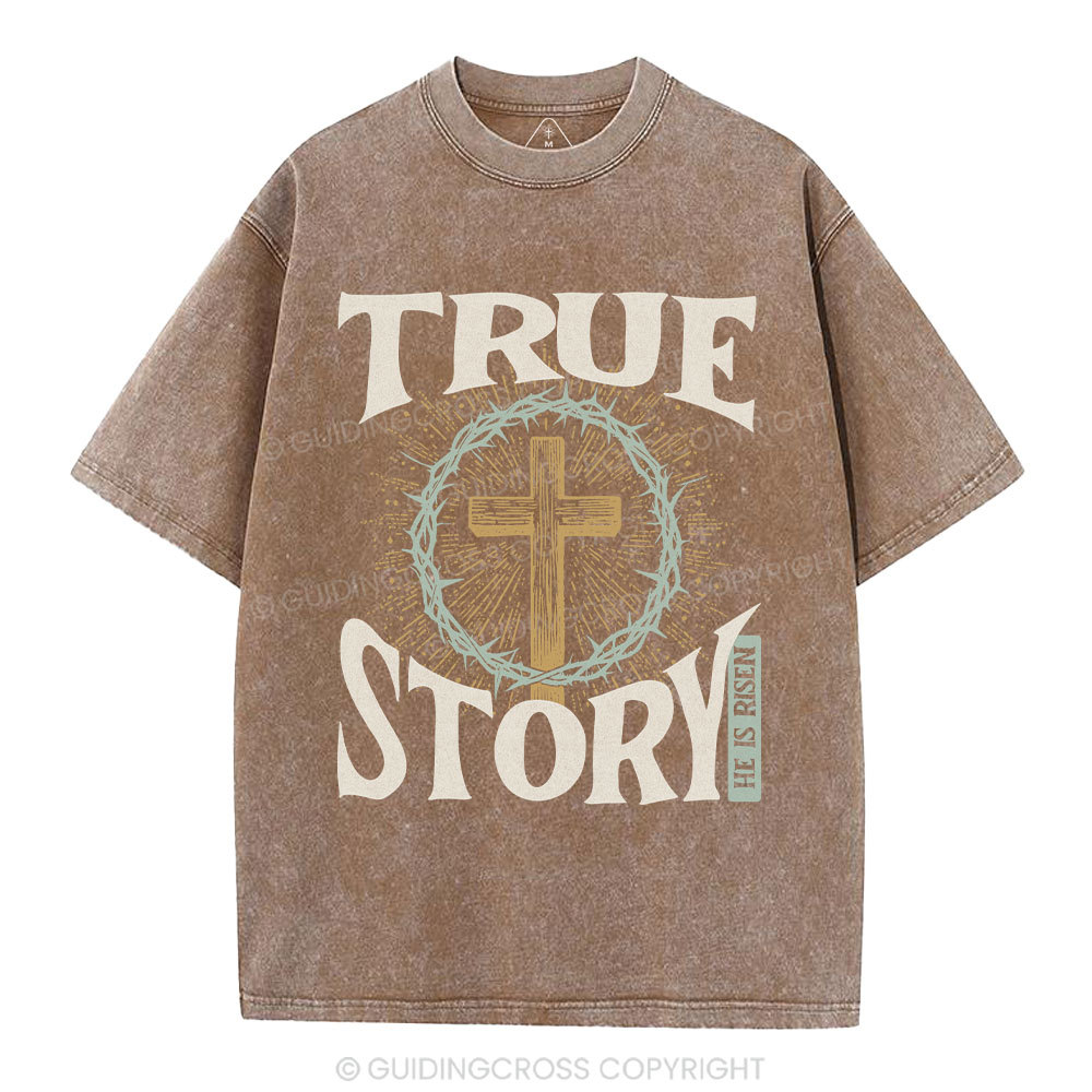 True Story Christian Washed T-Shirt