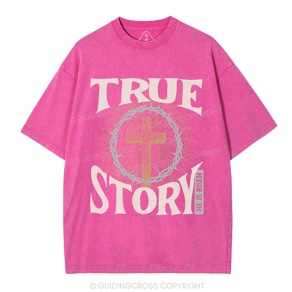 True Story Christian Washed T-Shirt