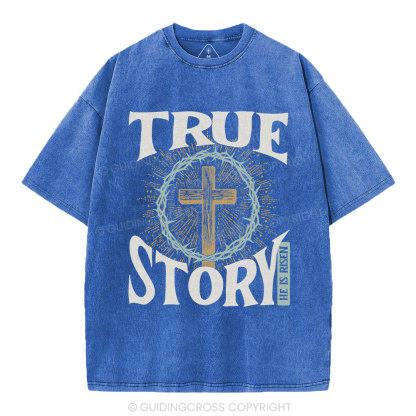True Story Christian Washed T-Shirt