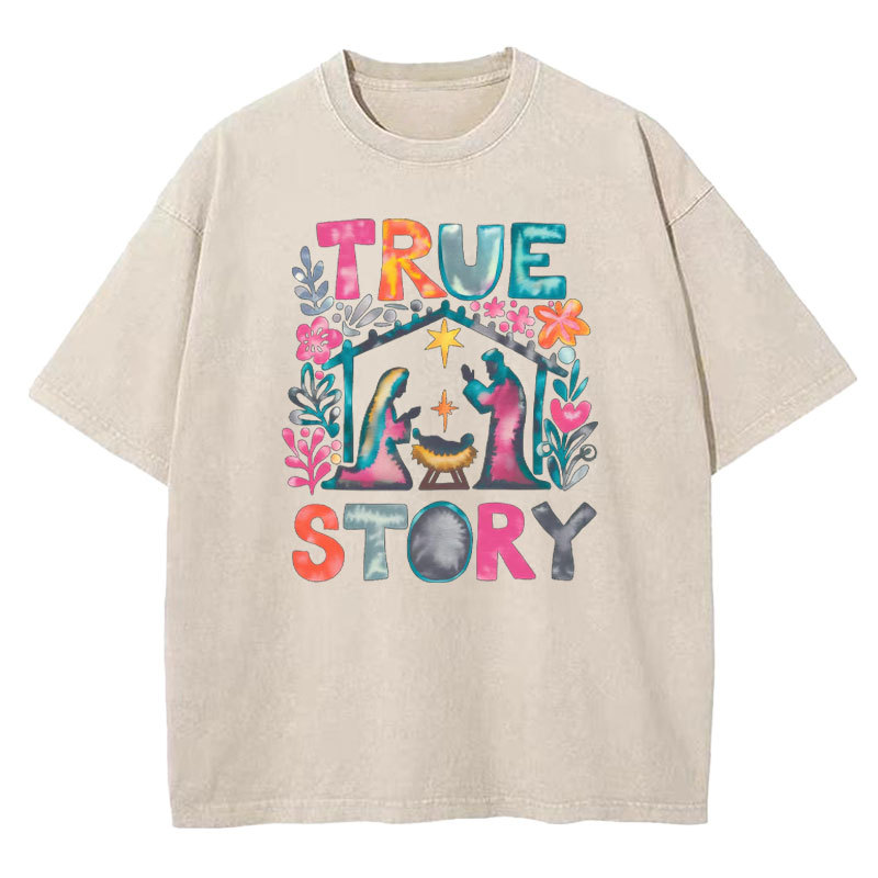 True Story Christian Washed T-shirt Sale - GuidingCross