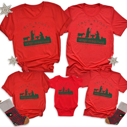 True Story Christmas Family Matching Shirts