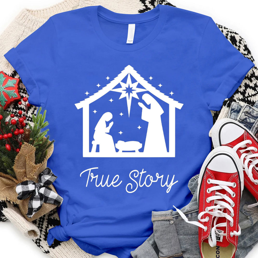 True Story Christmas Nativity T-Shirt 