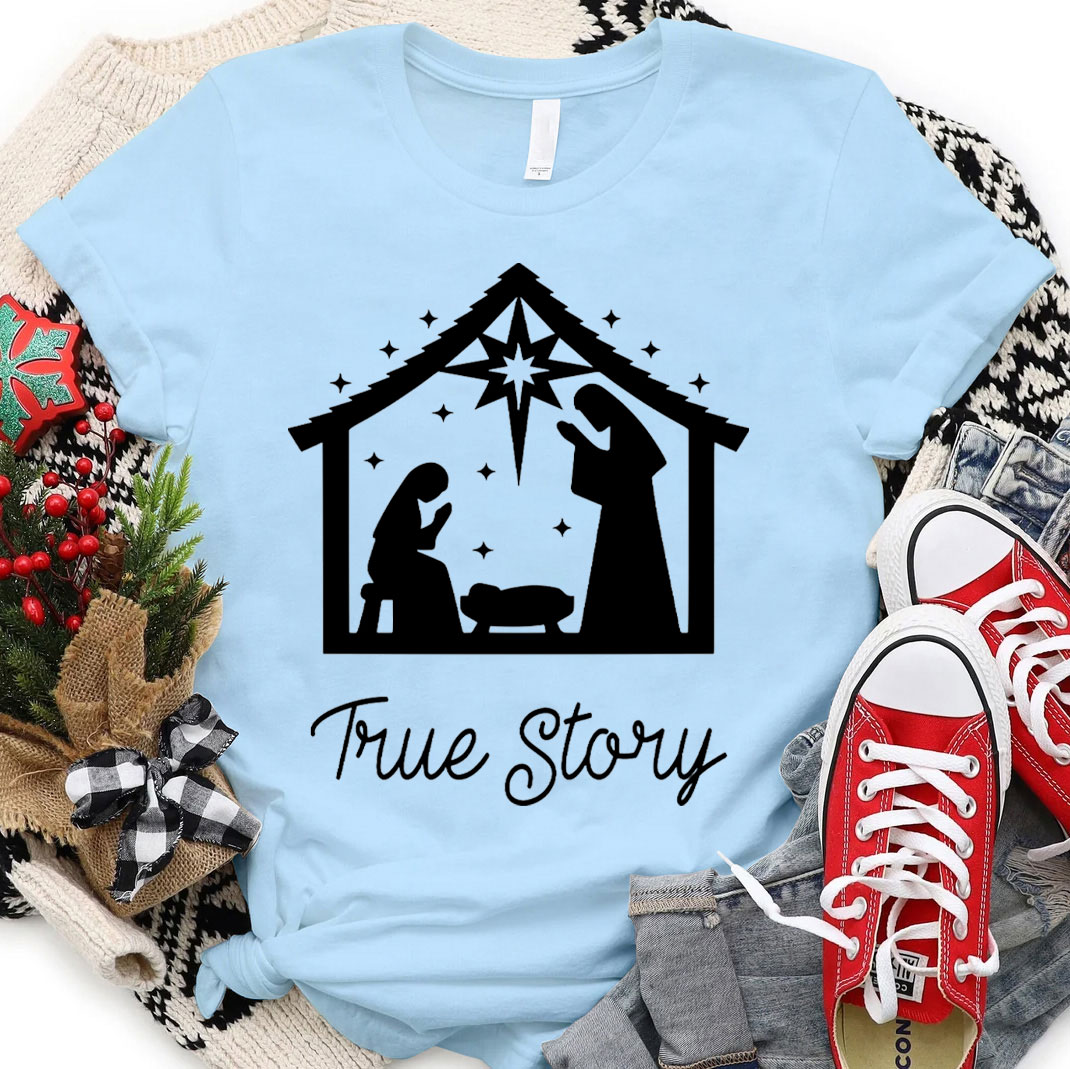 True Story Christmas Nativity T-Shirt 