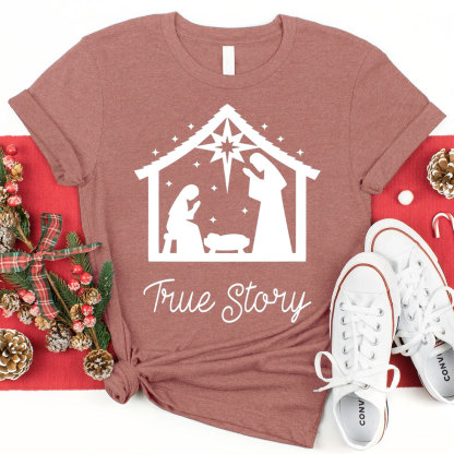 True Story Christmas Nativity T-Shirt 