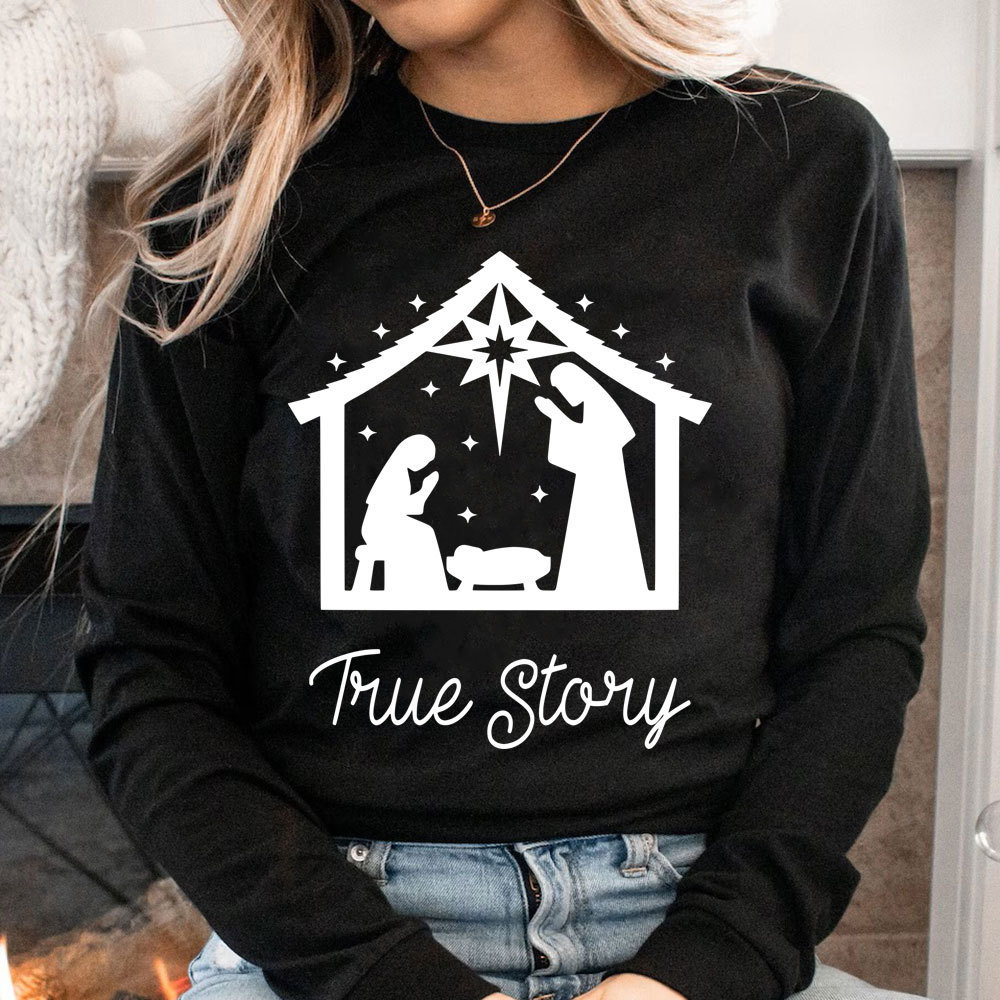 True Story Christmas Nativity Long Sleeve Shirts