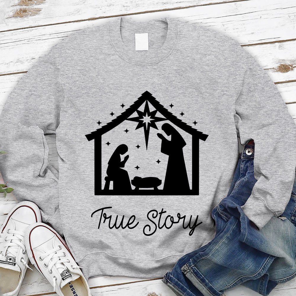 True Story Christmas Nativity Sweatshirt Sale GuidingCross