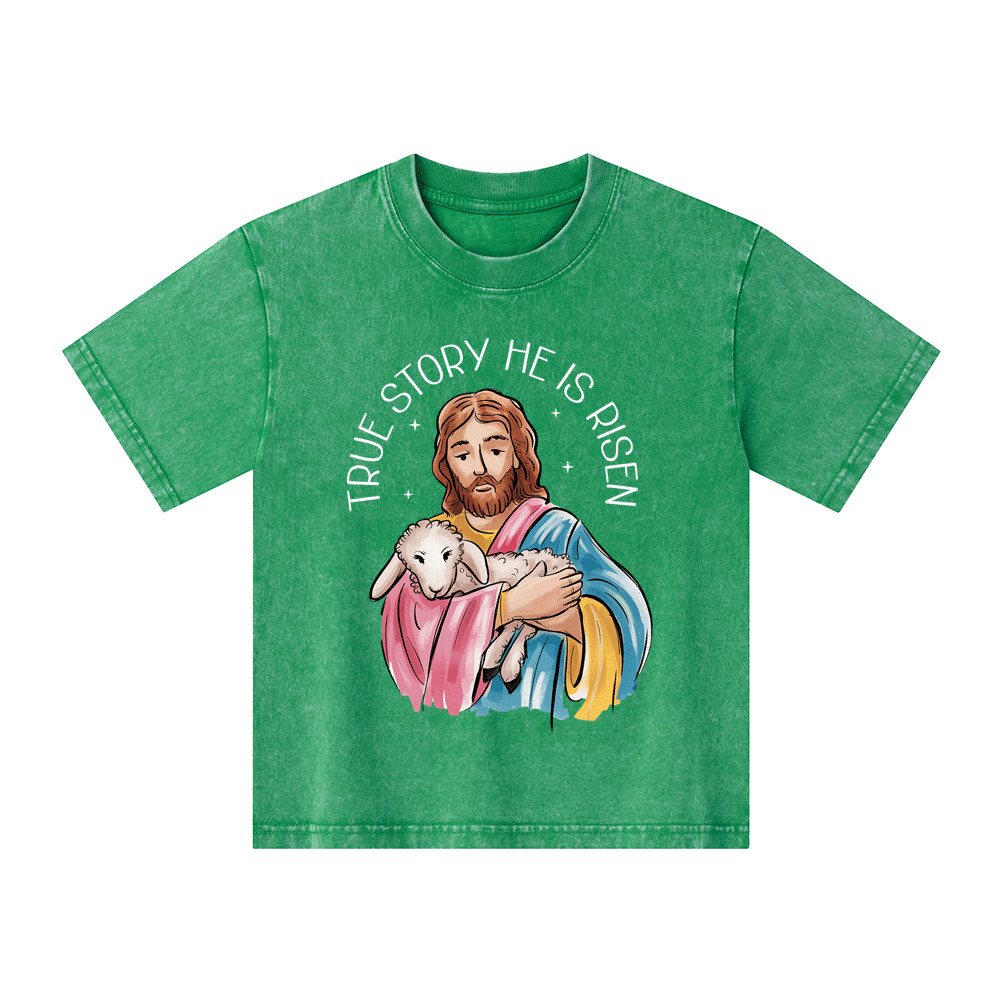 True Story He Is Risen Kid Washed T-Shirt
