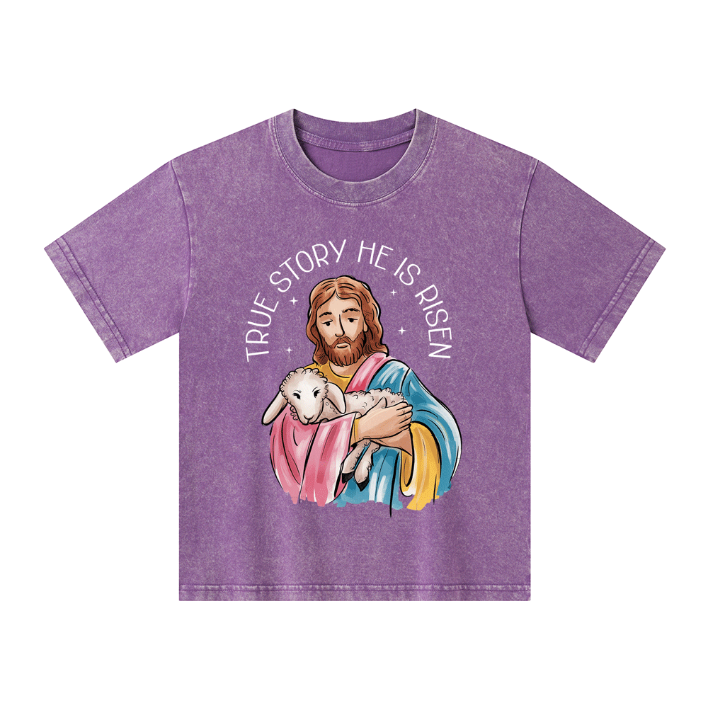 True Story He Is Risen Kid Washed T-Shirt
