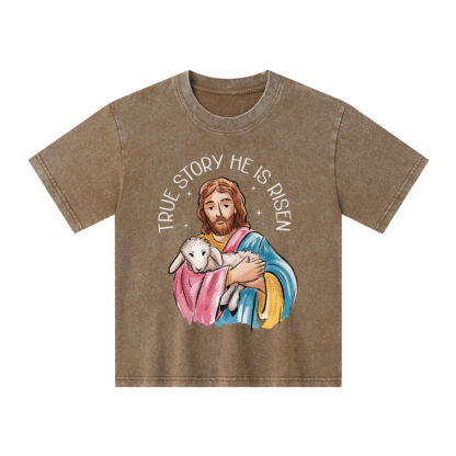 True Story He Is Risen Kid Washed T-Shirt