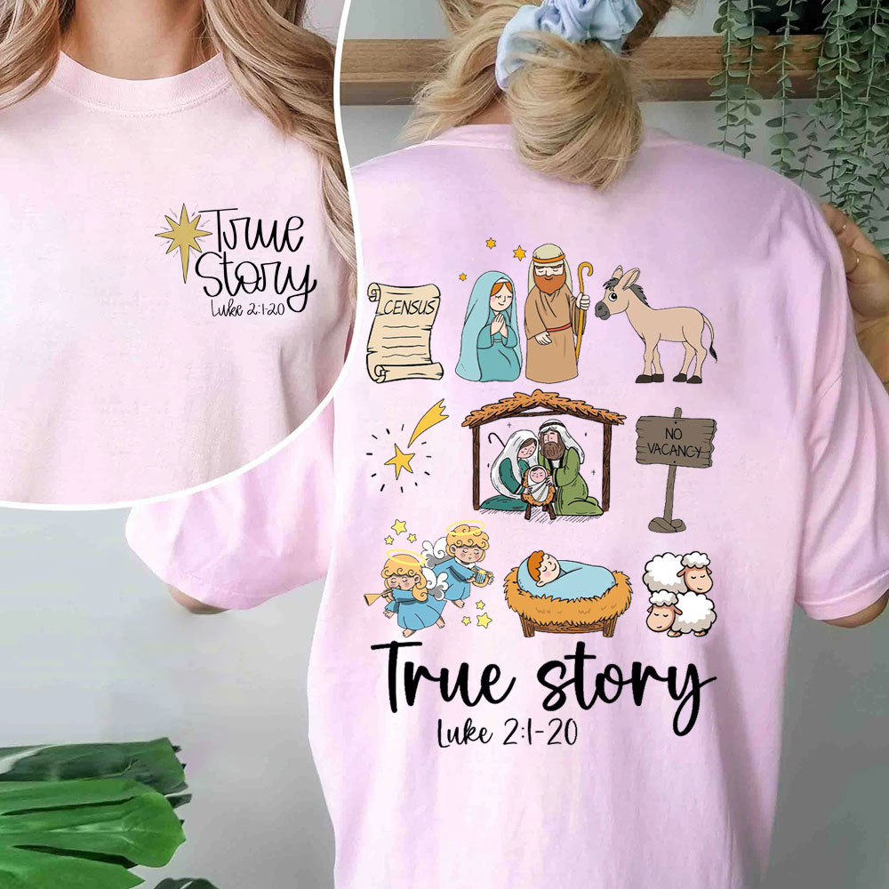 True Story Jesus Nativity Christmas T-Shirt