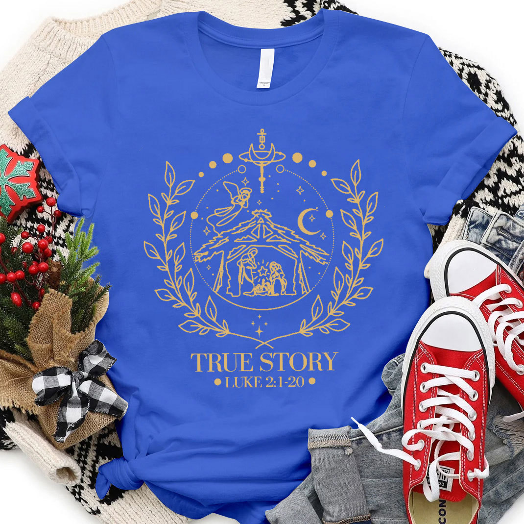 True Story Luke 21:20 Christian T-Shirt