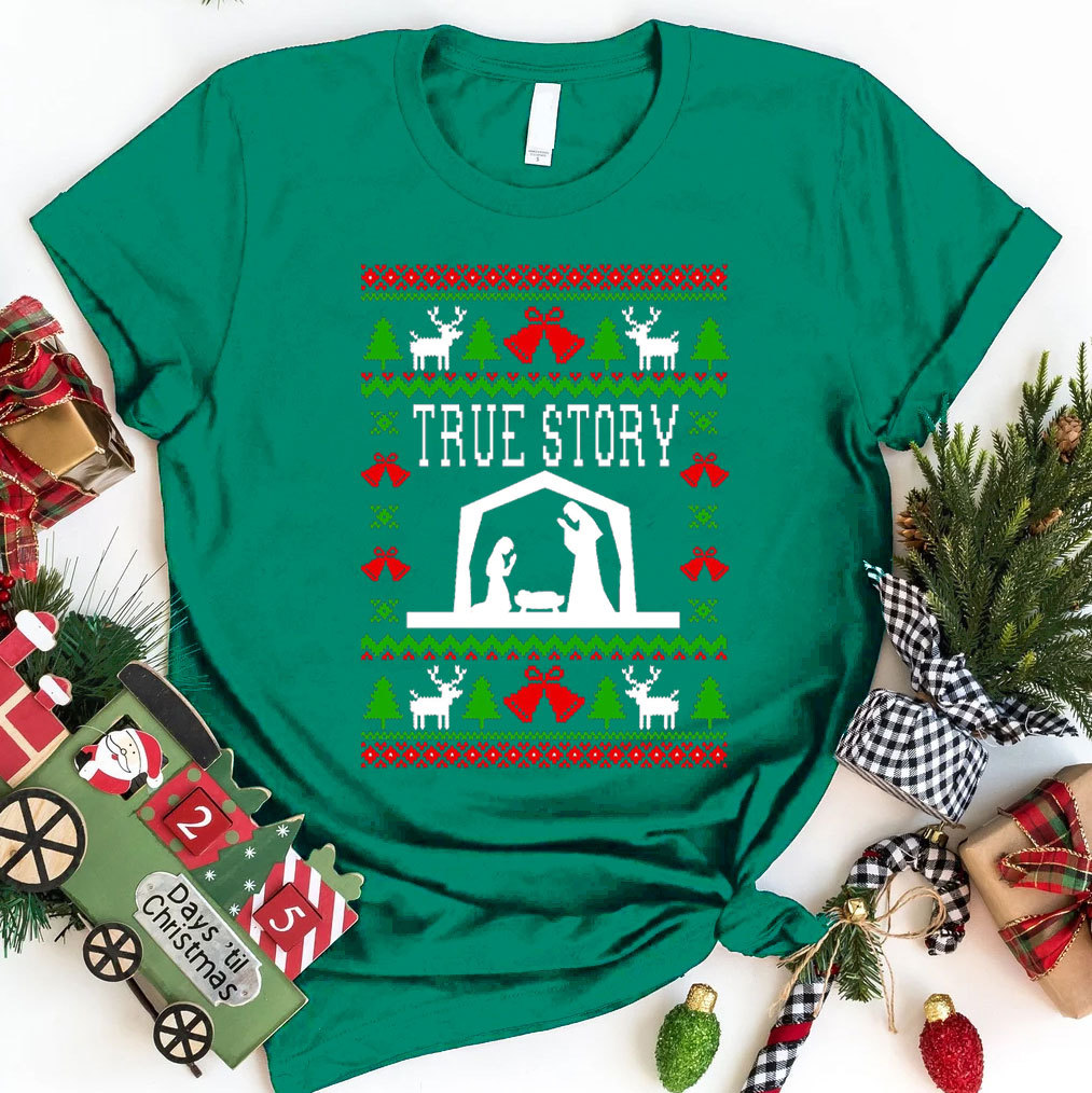True Story T-Shirt