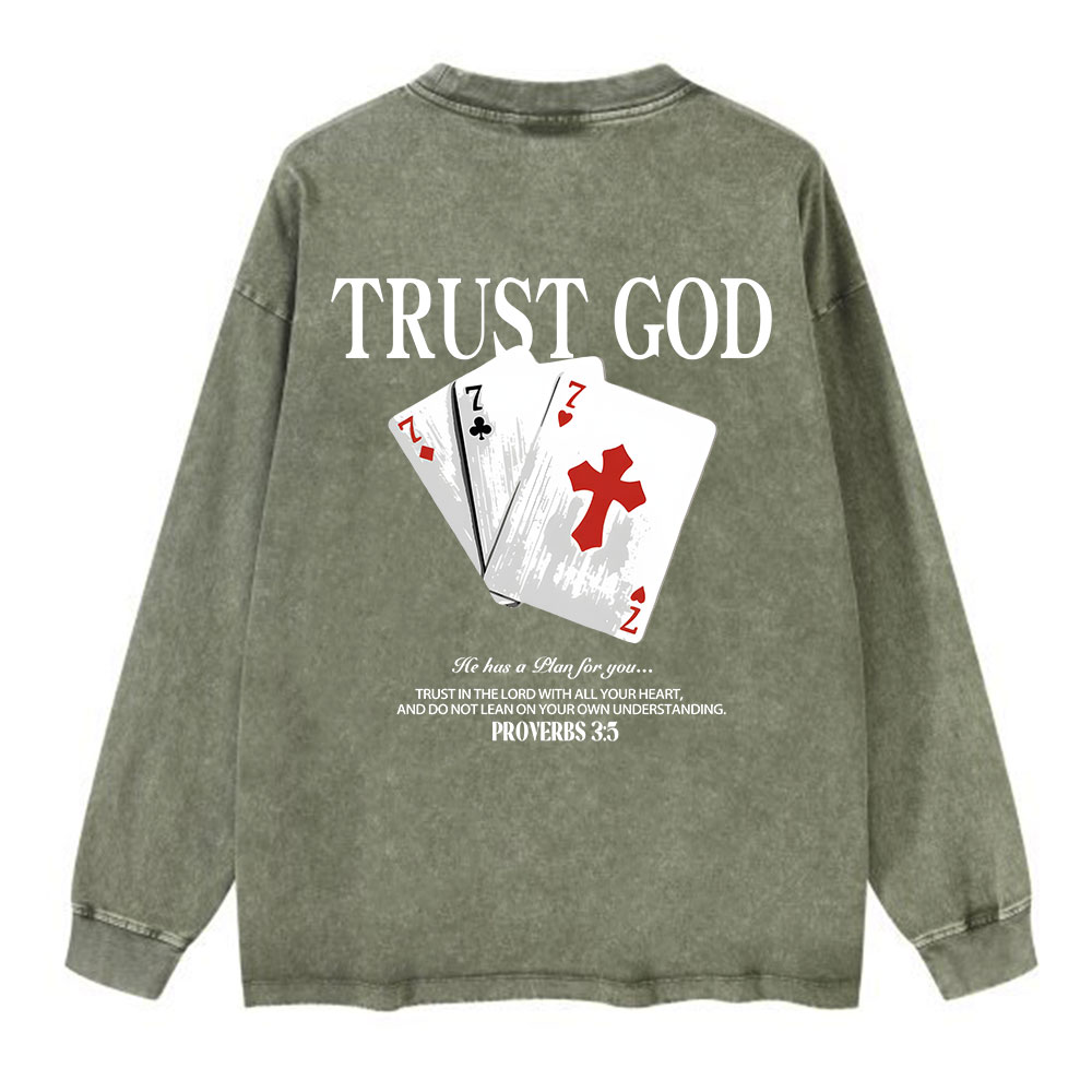 Trust God Washed Long Sleeve T-Shirt