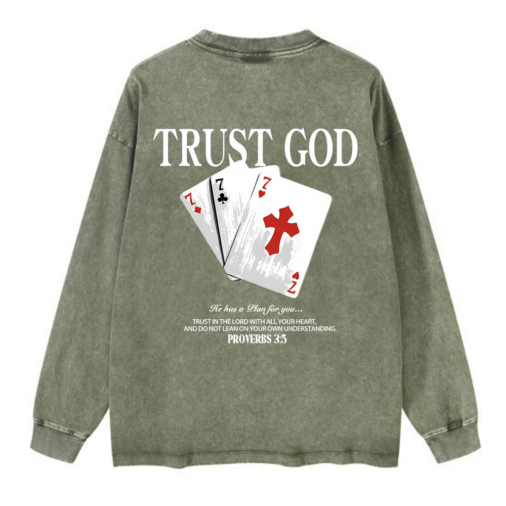 Trust God Washed Long Sleeve T-Shirt