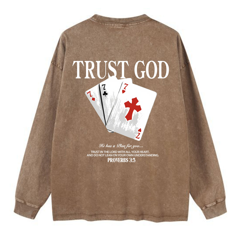 Trust God Washed Long Sleeve T-Shirt