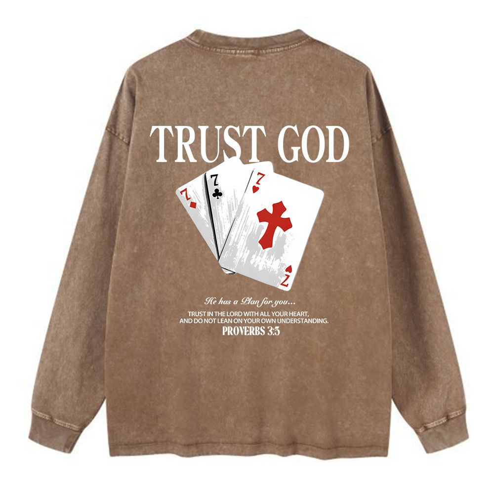 Trust God Washed Long Sleeve T-Shirt