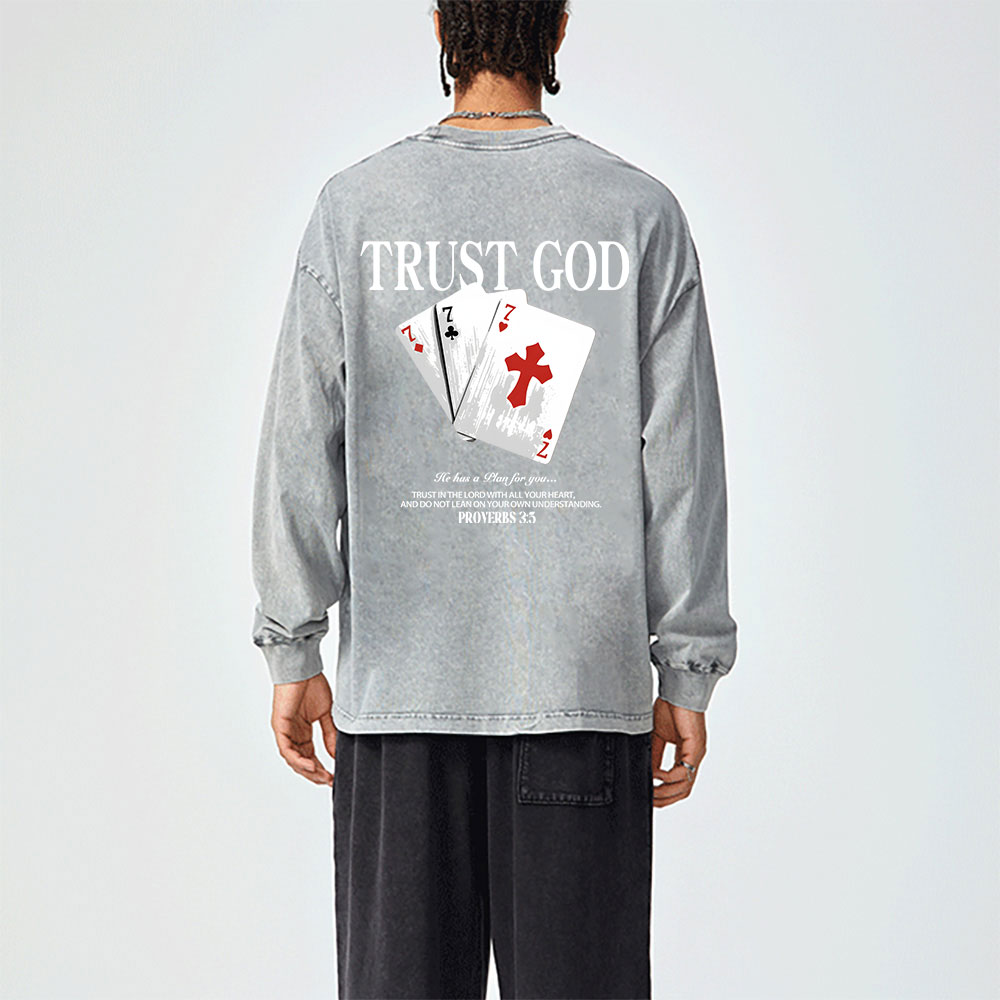 Trust God Washed Long Sleeve T-Shirt