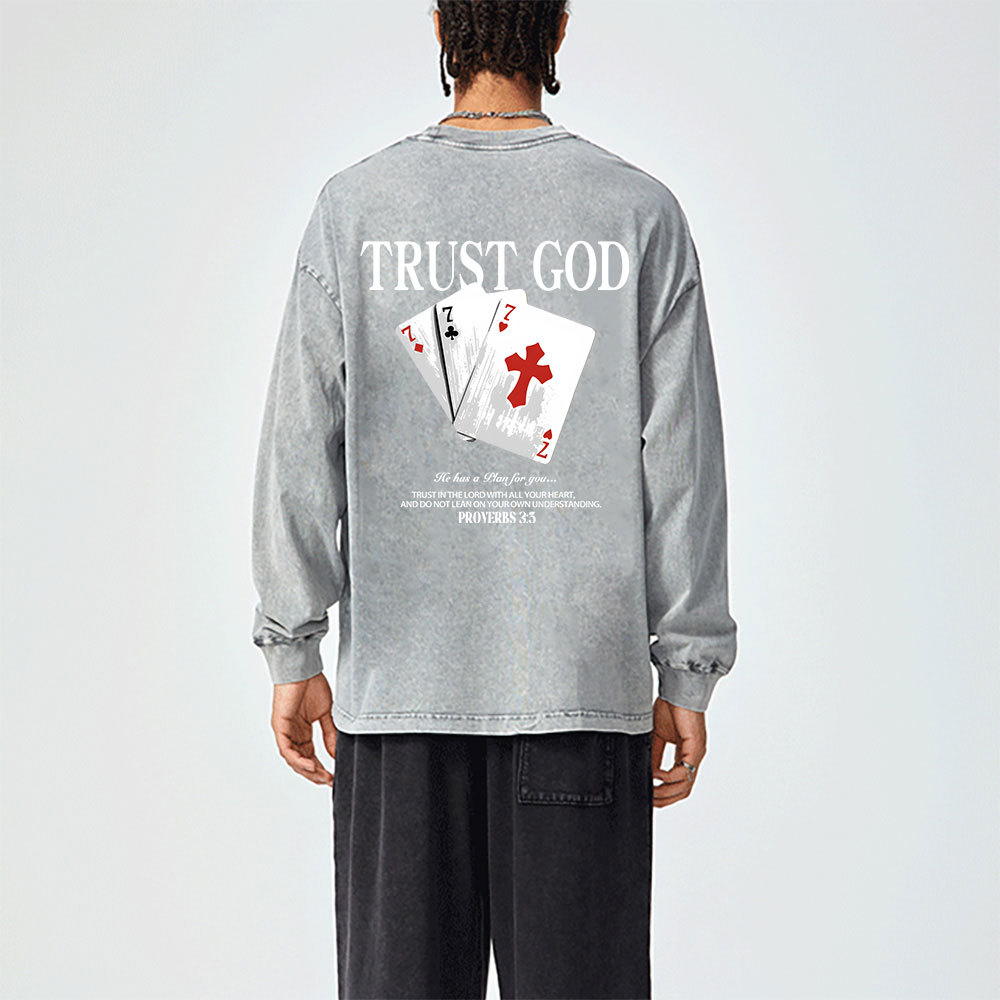 Trust God Washed Long Sleeve T-Shirt