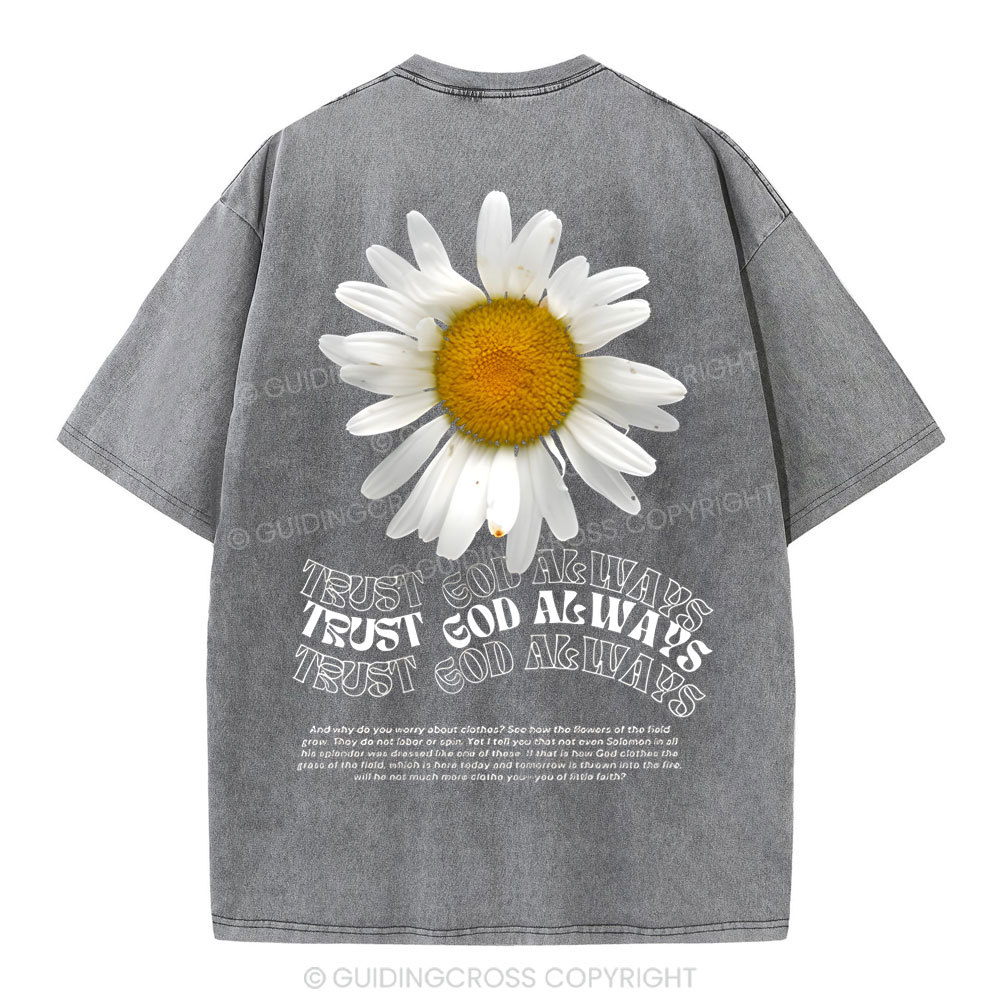 Trust God Always Christian Washed T-Shirt