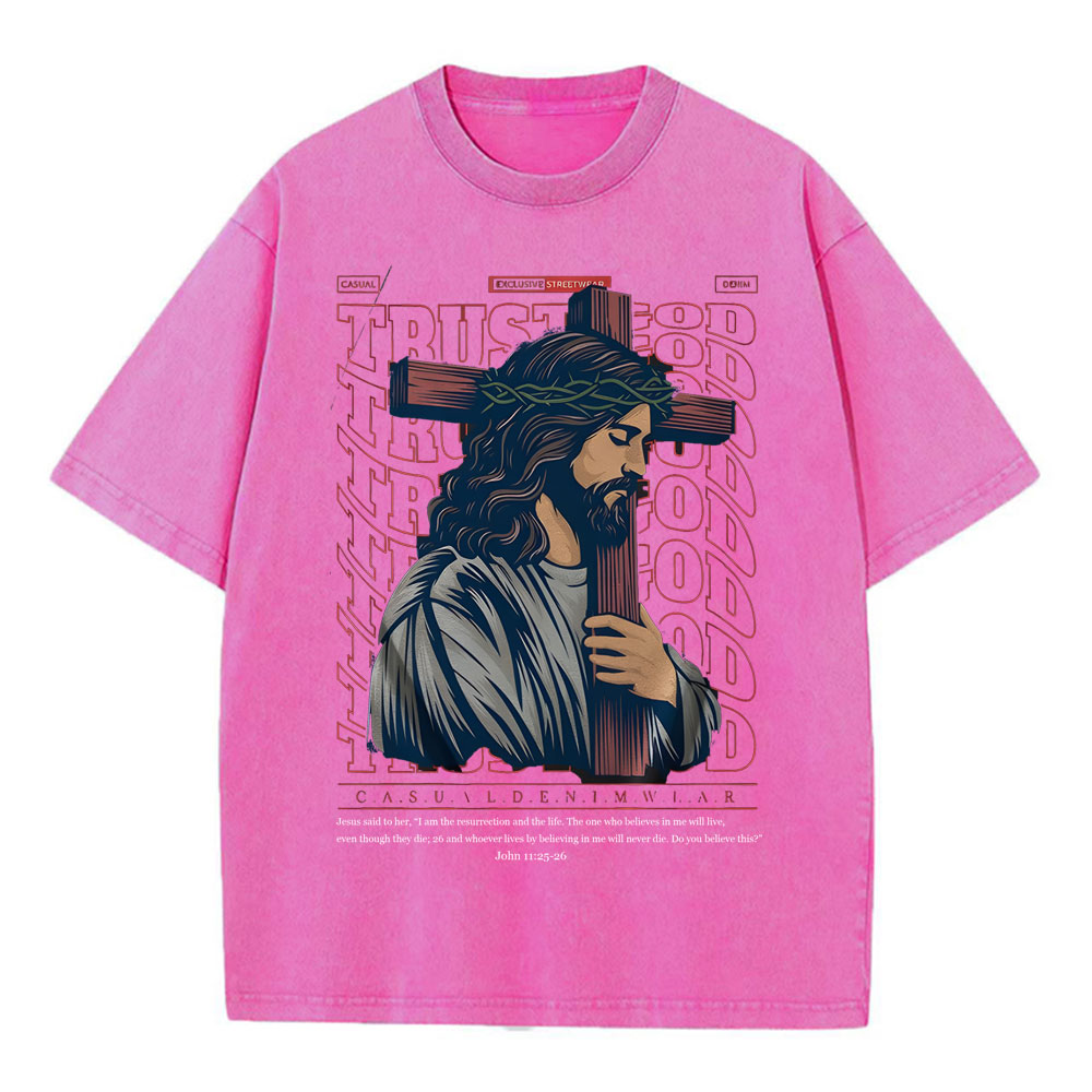 Trust God Christian Wahsed T-Shirt