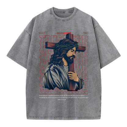 Trust God Christian Wahsed T-Shirt