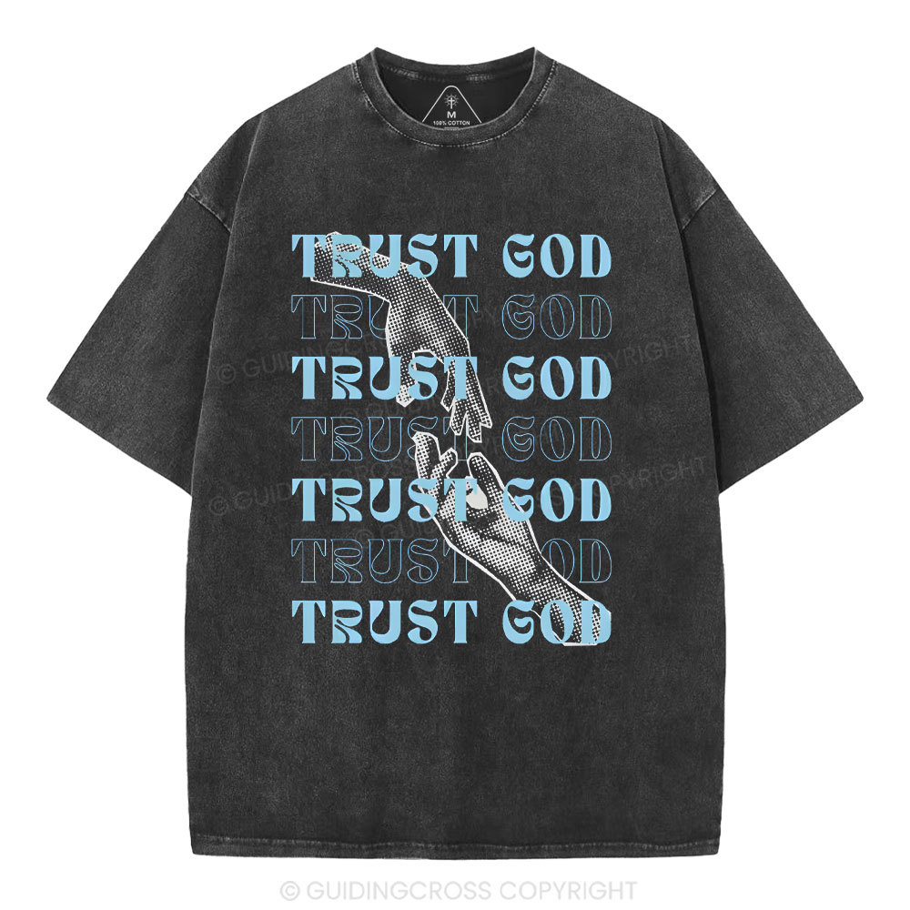 Trust God Christian Washed T-Shirt