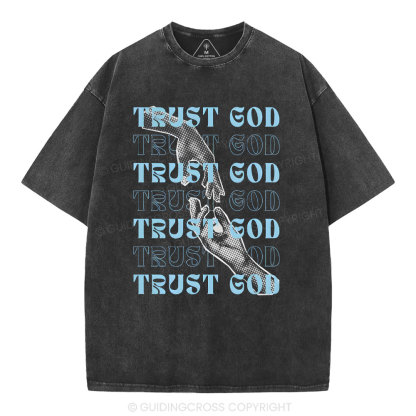 Trust God Christian Washed T-Shirt
